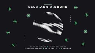 Agua Agria Sound 2022 - Fran Escudero