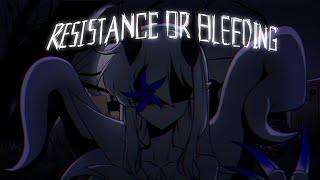 Resistance or Bleeding[ft.SOLARIA][Birthday Special 2/4]