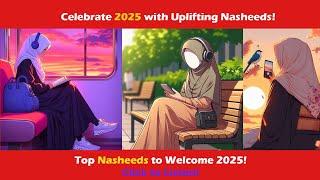  New Top Nasheeds Collection 2025 | Trending & Beautiful Nasheeds for Every Occasion!  | #nasheed