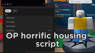 OP Horrific Housing Script | 2024 SOLARA SUPPORT |