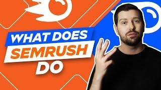 What Does Semrush Do?