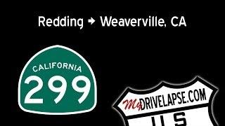 Tour of Downtown Redding, California, then west on CA 299