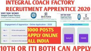 ICF - ITI And Non ITI Apprentice ||Integral Coach Factory Recruitment  2020 || Total 1000 Posts ||