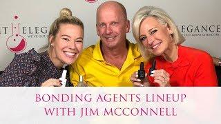 Bonding Agents Lineup with Jim McConnell | How to Increase Adhesion | Gel Nails | HEMA Free Gel