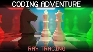 Coding Adventure: Ray Tracing