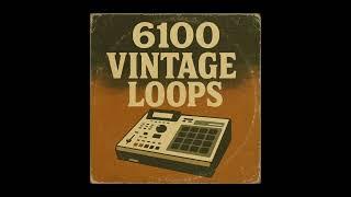 6100 VINTAGE LOOPS | VINTAGE SAMPLE PACK ~ ALL KITS BUNDLE