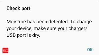 Moisture detected in charging port in Samsung note 8/9, galaxy s8/s9