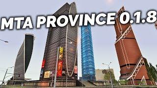 MTA PROVINCE 0.1.8 - ПЕРВЫЙ ВЗГЛЯД! НОВЫЙ МИРНЫЙ, НОВЫЙ ТРАНСПОРТ, НОВЫЕ ВОЗМОЖНОСТИ