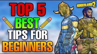 Borderlands 2 | Top 5 Best Tips For Beginners