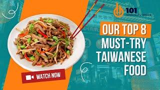 Top 8 Must Try Taiwanese Food - 101 Your How To Central