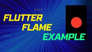 Flutter Game Basics - Draw And Animate A Simple Shape | Flame Engine Example