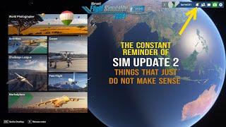 MSFS 2024 | Sim Update 2 | Things Don’t Make Sense