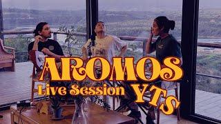 YTS | "AROMOS" - Live Session