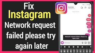 Fix Instagram network request failed please try again later | how to fix instagram dm glitch