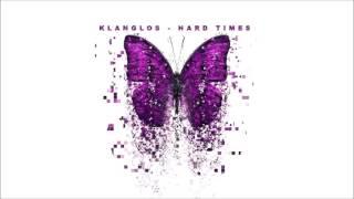 Klanglos - Hard Times