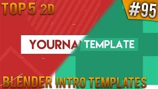 TOP 5 Blender 2D intro templates #95 (Free download)