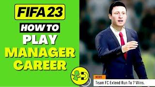 FIFA 23 How to Play Manager Career