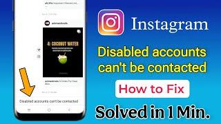 disabled account cannot be contacted instagram | how to solve disabled accounts can't be contacted