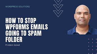 WPForms Emails Going To Spam | Stop WPForms Emails Being Sent To Gmail Spam Folder | CM Manjunath