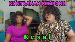 KESAL || KONTRAKAN REMPONG EPISODE 704