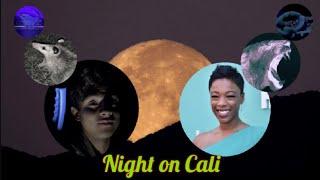 Night on Earth X The Wild Watchers 7: GNARLY ~ NIGHT ON CALI 