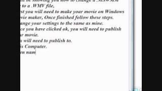 How to change a .MSWMM file to a .WMV file with Windows Movie Maker and upload to youtube Tut