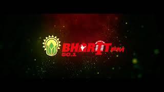 BHARAT FM - Intro