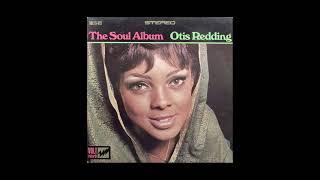 Otis Redding – The Soul Album (FULL ALBUM)