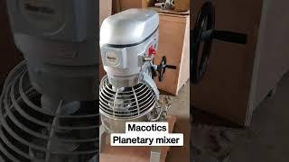 Macotics Planetary mixer, Bakery mixer, Bakery machine, #bakerymachine Cake mixer