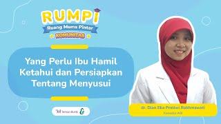 Live Rumpi Komunitas - Yang Perlu Ibu Hamil Ketahui dan Persiapkan Tentang Menyusui