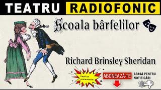 Richard Brinsley Sheridan - Scoala barfelilor | Teatru