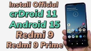 Install Official crDroid 11 Android 15 ON Redmi 9 & 9 Prime اردو हिन्दी