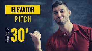 Ejemplo ELEVATOR PITCH en 30 segundos