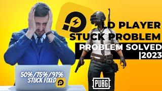 LD Player Stuck Problem| ld player 50% Stuck problem Solved |2023