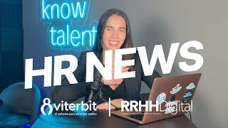 HR NEWS - 15 de noviembre: noticias de RRHH en 1 minuto (by viterbit y RRHH Digital)