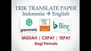 Cara Mudah Translate Bahasa Indonesia ke Inggris untuk Paper Ilmiah Menggunakan BingTranslator