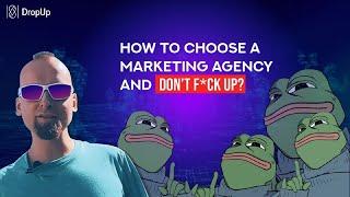 How to Choose the Right Digital Marketing Agency for Your NFT Project | 4 Tips