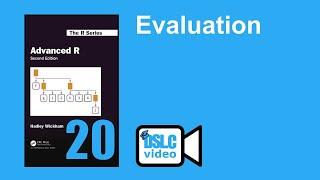 Advanced R: Evaluation (advr09 20)