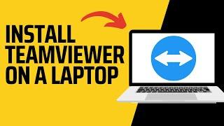 How to INSTALL TeamViewer in Laptop 2024 (Step By Step)