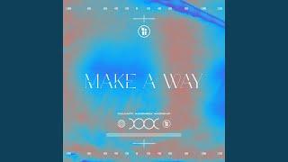 Make a Way (Live from Refresh)