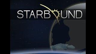 ПРОХОЖДЕНИЕ Starbound. НАЧАЛО! #1