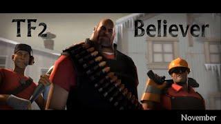 TF2 The Team - Believer [GMV]