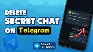 How to delete secret chat on telegram 2024 | Initial Solution