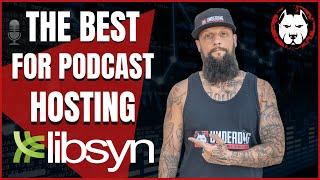 Libsyn Podcast Hosting For Submitting Your Feed to Podcast Directories