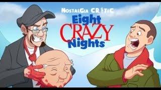 Nostalgia Critic #244 - Eight Crazy Nights (rus sub)