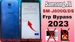 Samsung J6 Frp Bypass (Sm-J600G/Ds) Google Account Frp Bypass Without Pc 2023 Letest Trick