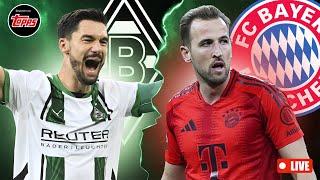 Gladbach vs. Bayern! XXL-Stream! Gelingt Borussia die Überraschung?🟢 By @toppsde