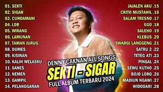 DENNY CAKNAN ALL SONGS "SEKTI" l FULL ALBUM TERBARU 2024