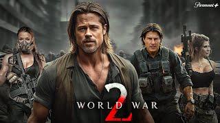 WORLD WAR Z - 2 Full movie Facts (2025) | Brad Pitt | Tom Cruise | New Zombie Movie | Paramount +