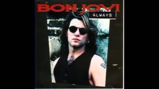 Bon Jovi - Always (Radio Edit) HQ